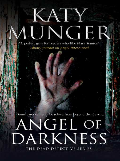 Title details for Angel of Darkness by Katy Munger - Available